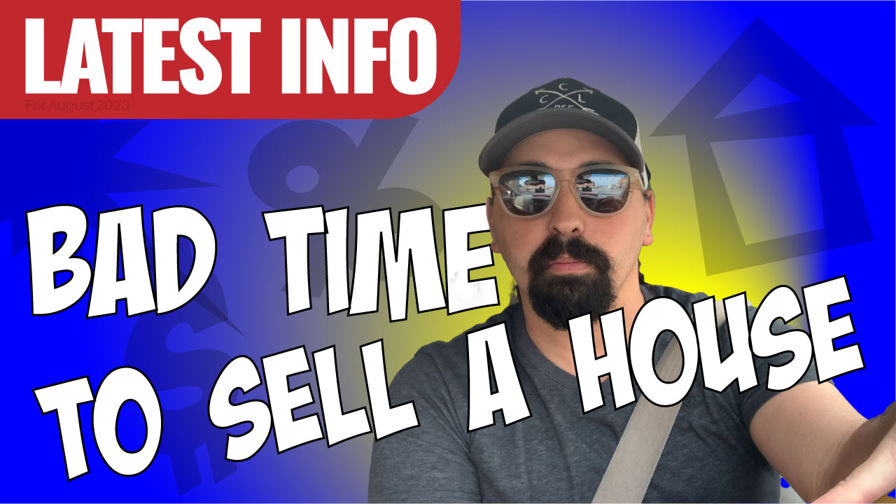 Bad Time To Sell A House
